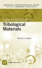 Characterization Of Tribological Materials 2010 By Glaeser W A