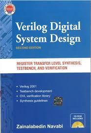Verlog Digital Systems Design Register Transfer Level Synthesis Testbench And Verification With Cd 2nd Edition 2014 By Navabi Z