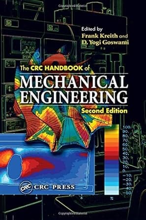 The Crc Handbook Of Mechanical Engineering 2nd Edition 2010 By Kreith F
