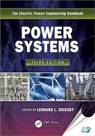Power Systems The Electric Power Engineering Handbook 3rd Edition 2012 By Grigsby L L