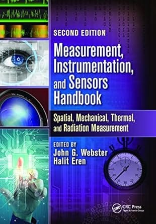 Measurement Instrumentation And Sensors Handbook 2nd Edition 2014 By Webster