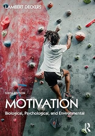 Motivation Biological Psychological And Environmental 6th Edition 2022 By Deckers L