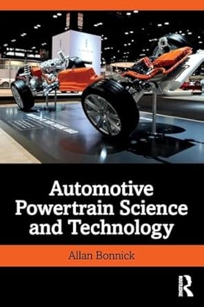 Automotive Powertrain Science And Technology 2020 By Bonnick A