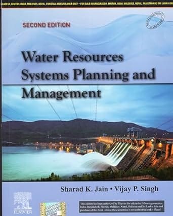 Water Resources Systems Planning And Management 2nd Edition 2024 By Jain S K