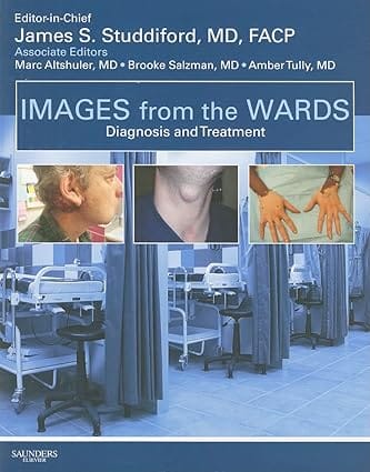 Images From The Wards Diagnosis And Treatment 2009 By Studdiford
