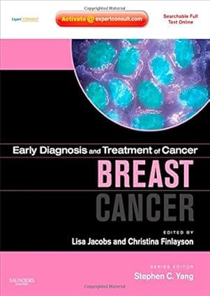 Early Diagnosis And Treatment Of Cancer Series: Breast Cancer: Expert Consult - Online And Print 2009 By Jacobs S