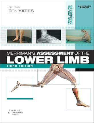 Merrimans Assessment Of The Lower Limb 3rd Edition 2013 By Yates B