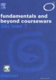 Fundamentals And Beyond Courseware 3Ds Max 7 2004 By Discreet