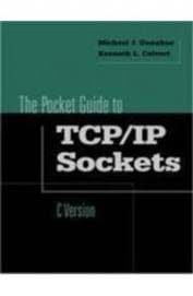 The Pocket Guide To Tcp/Ip Sockets C Version 2001 By Donahoo M J