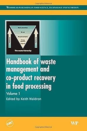 Handbook Of Waste Management & Co-Product Recovery In Food Processing Vol.1 2007 By Waldron K J