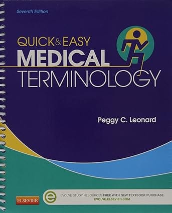 Quick And Easy Medical Terminology 7th Edition 2014 By Leonard