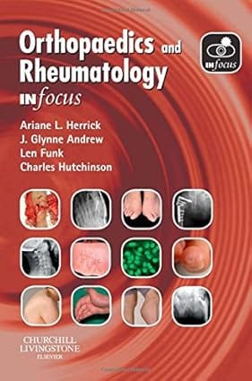 Orthopaedics And Rheumatology In Focus 2009 By Herrick