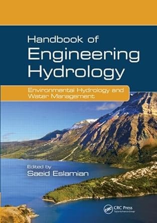 Handbook Of Engineering Hydrology Environmental Hydrology And Water Management 2014 By Eslamian S