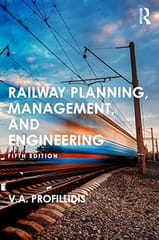 Railway Planning Management And Engineering 5th Edition 2022 By Profillidis V
