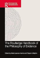 The Routledge Handbook Of The Philosophy Of Evidence 2024 By Lasonen A