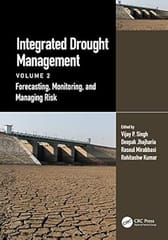 Integrated Drought Management Volume 2 Forecasting Monitoring And Managing Risk 2024 By Singh V P