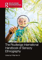 The Routledge International Handbook Of Sensory Ethnography 2024 By Vannini P