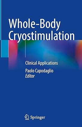 Whole Body Cryostimulation Clinical Applications 2024 By Capodaglio P