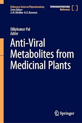 Anti Viral Metabolites From Medicinal Plants 2024 By Pal D