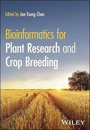 Bioinformatics For Plant Research And Crop Breeding 2024 By Chen J T