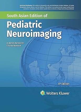 Pediatric Neuroimaging 6th South Asia Edition 2025 By Barkovich A J