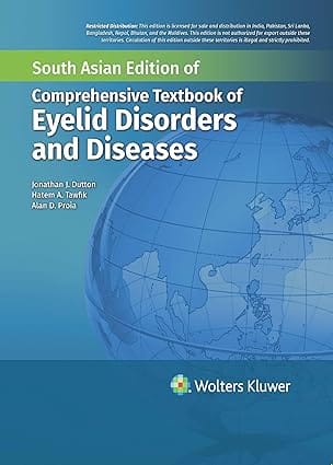 Comprehensive Textbook Of Eyelid Disorders And Diseases South Asia Edition 2025 By Dutton J J