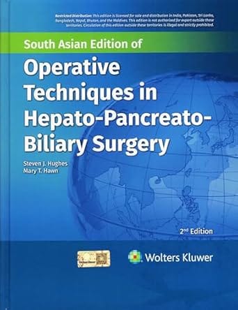 Operative Techniques In Hepato Pancreato Biliary Surgery 2nd South Asia Edition 2025 By Hughes S J