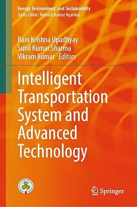 Intelligent Transportation System And Advanced Technology 2024 By Upadhyay R K
