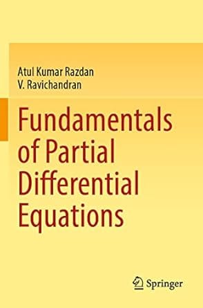 Fundamentals Of Partial Differential Equations 2022 By Razdan A K