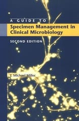 A Guide To Specimen Management In Clinical Microbiology 2nd Edition Edition 1998 By Miller J M