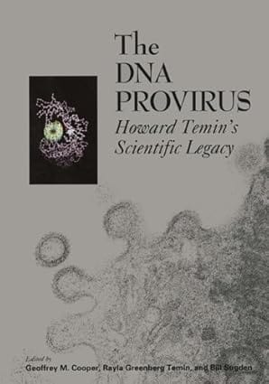 The Dna Provirus Howard Temin'S Scientific Legacy 1995 By Cooper G M