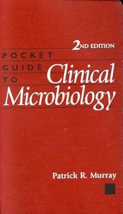 Pocket Guide To Clinical Microbiology 2nd Edition Edition 1998 By Murray P R
