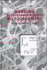 Modeling The Environmental Fate Of Microorganisms 1991 By Hurst C J