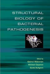 Structural Biology Of Bacterial Pathogenesis 2005 By Waksman G