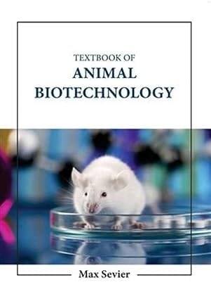 Textbook Of Animal Biotechnology 2023 By Sevier M