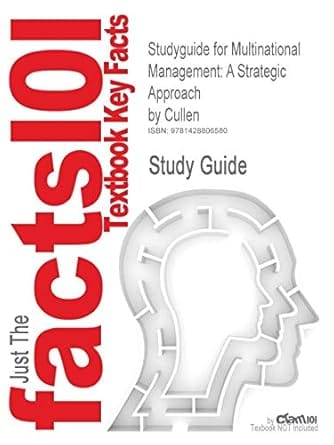 Multinational Management A Strategic Approach 2nd Edition Edition 2002 By Cullen
