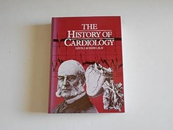 The History Of Cardiology 1994 By Acierno L J