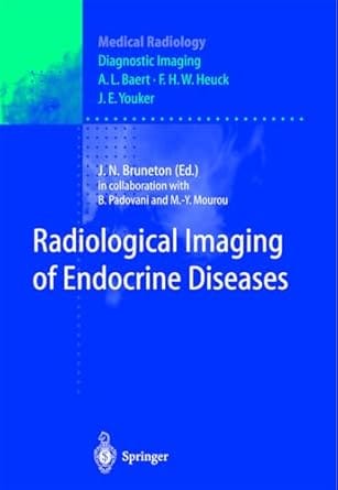 Radiology Imaging Of Endocrine Diseases 1999 By Bruneton J N