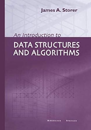 An Introduction To Data Structures And Algorithms 2002 By Storer