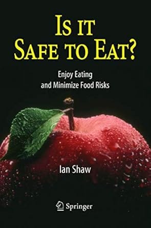 Is It Safe To Eat? 2005 By Shaw I