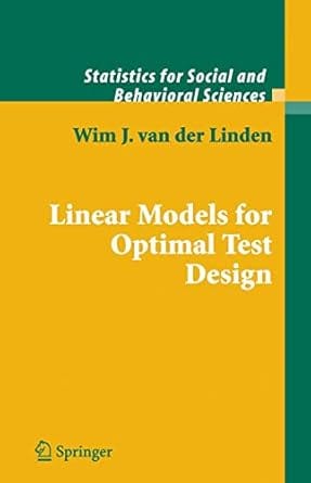 Linear Models For Optimal Test Design 2005 By Van Der Linden W J