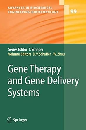 Gene Therapy And Gene Delivery Systems 2005 By Scheper T