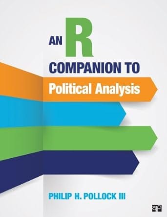 An R Companion To Political Analysis 2013 By Pollock
