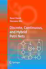 Discrete, Continuous And Hybrid Petri Nets 2005 By David R