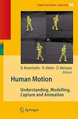 Human Motion Understanding, Modelling, Capture, And Animation 2005 By Rosenhahn B