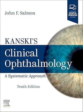 Kanskis Clinical Ophthalmology A Systematic Approach With Access Code 10th Edition 2025 By Salmon J F