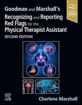 Goodman And Marshalls Recognizing And Reporting Red Flags For The Physical Therapist Assistant With Access Code 2nd Edition 2025 By Marshall C