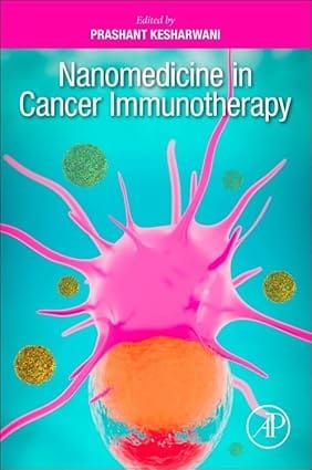 Nanomedicine In Cancer Immunotherapy 2024 By Kesharwani P