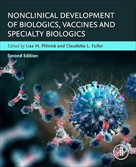 Nonclinical Development Of Biologics, Vaccines And Specialty Biologics 2nd Edition 2024 By Plitnick L M