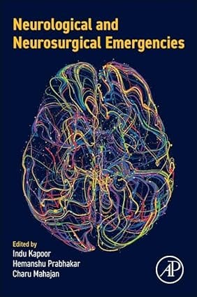 Neurological And Neurosurgical Emergencies 2024 By Kapoor I